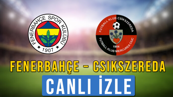 Fenerbahçe – Csikszereda